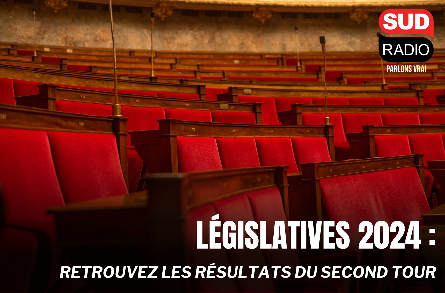 Législatives 2024 : Retrouvez les résultats du second tour