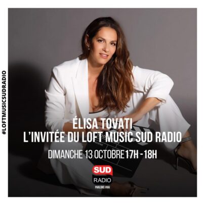 Loft Music Sud Radio d'Yvan Cujious avec : Élisa Tovati, Sanseverino, Michel Amsellem et Swan