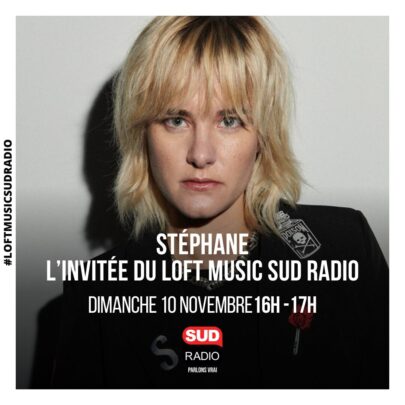 Loft Music Sud Radio avec Stéphane, Chicandier et Xam Hurricane