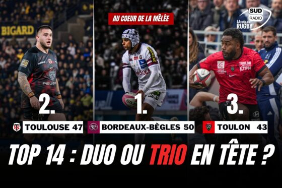 toulouse, stade toulousain, ubb, bordeaux-bègles, bordeaux, toulon, rc toulon, rct, trio, duo, top 14, rugby,